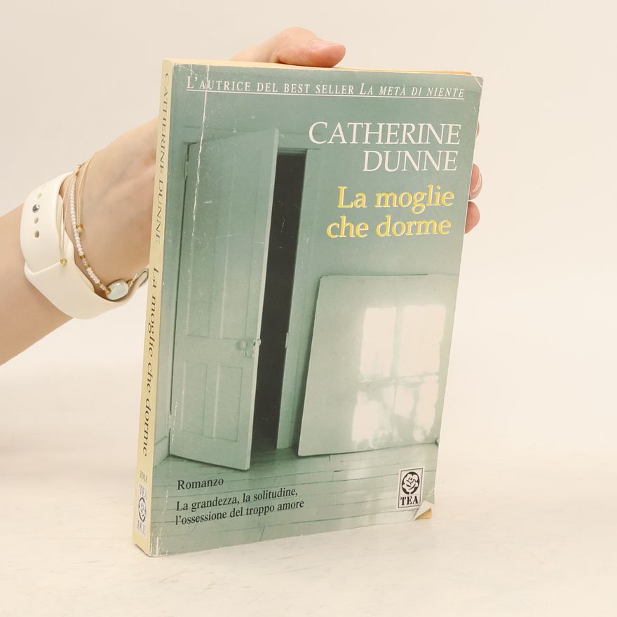 Catherine Dunne La moglie che dorme