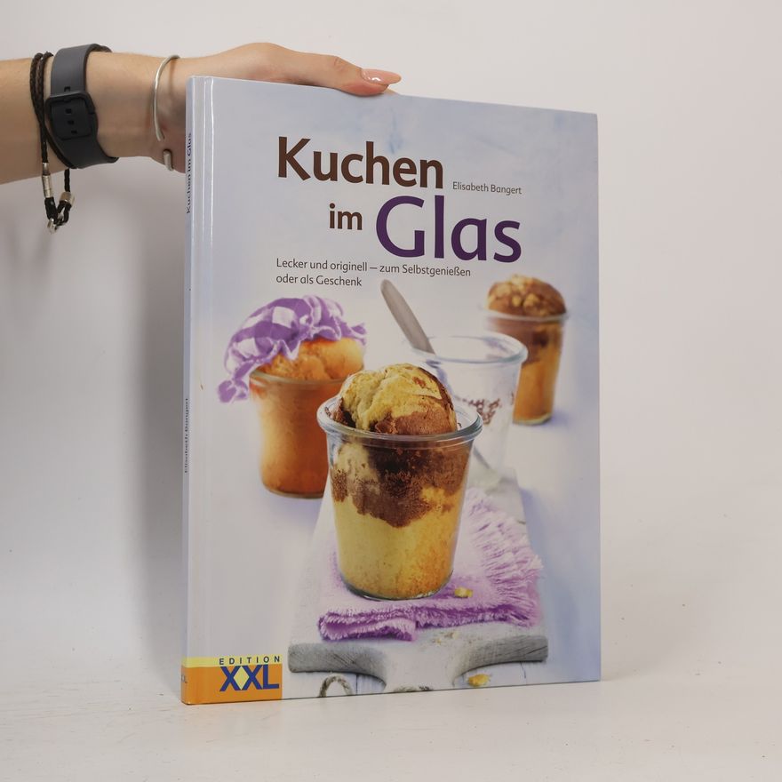 Elisabeth Bangert Kuchen im Glas