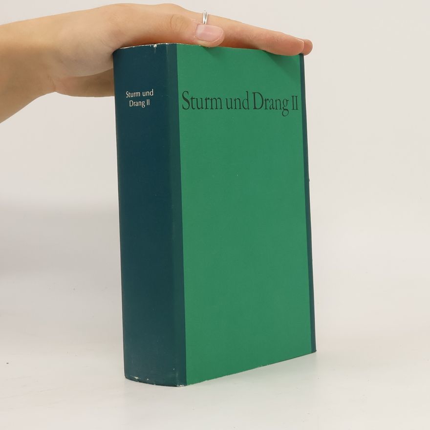Friedrich Maximilian Klinger Sturm und Drang II