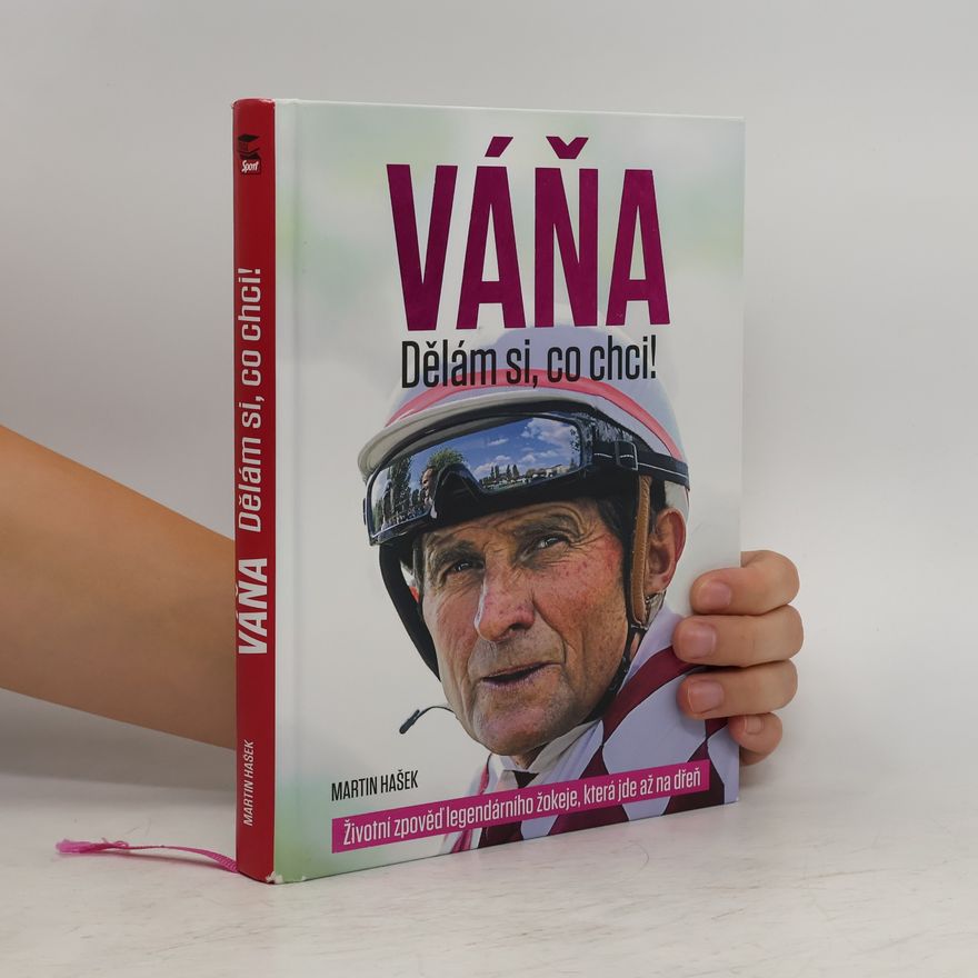 Martin Hašek Váňa: Dělám si, co chci!