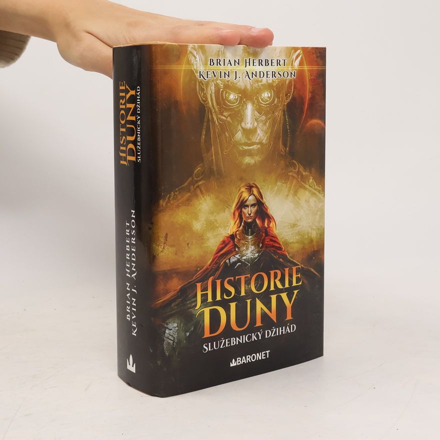 Brian Herbert Historie Duny. Služebnický džihád