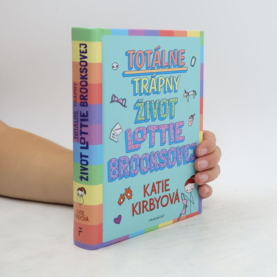 Katie Kirby Totálne trápny život Lottie Brooksovej