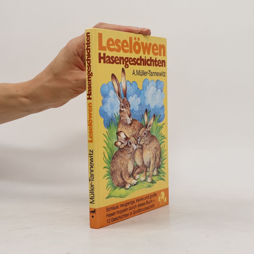 Anna Müller Leselöwen-Hasengeschichten