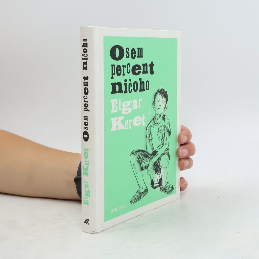 Etgar Keret Osem percent ničoho