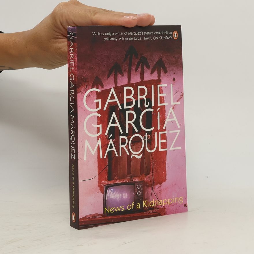 Gabriel García Márquez News of a Kidnapping