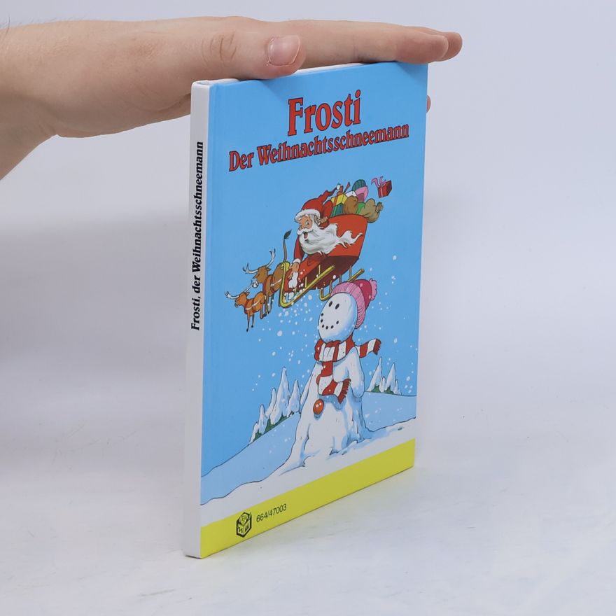 Autorenkollektiv Frosti. Der Weihnachtsschneemann