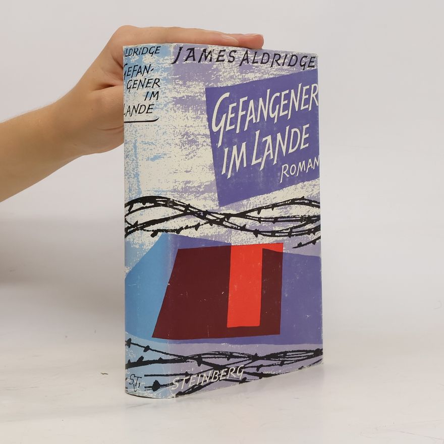James Aldridge Gefangener im Lande