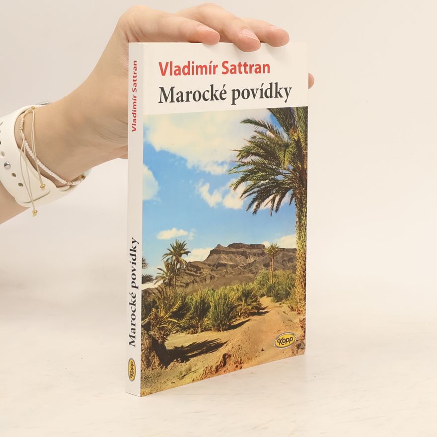 Vladimír Sattran Marocké povídky