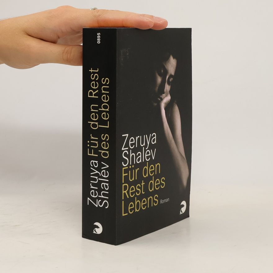Zeruya Shalev Für den Rest des Lebens
