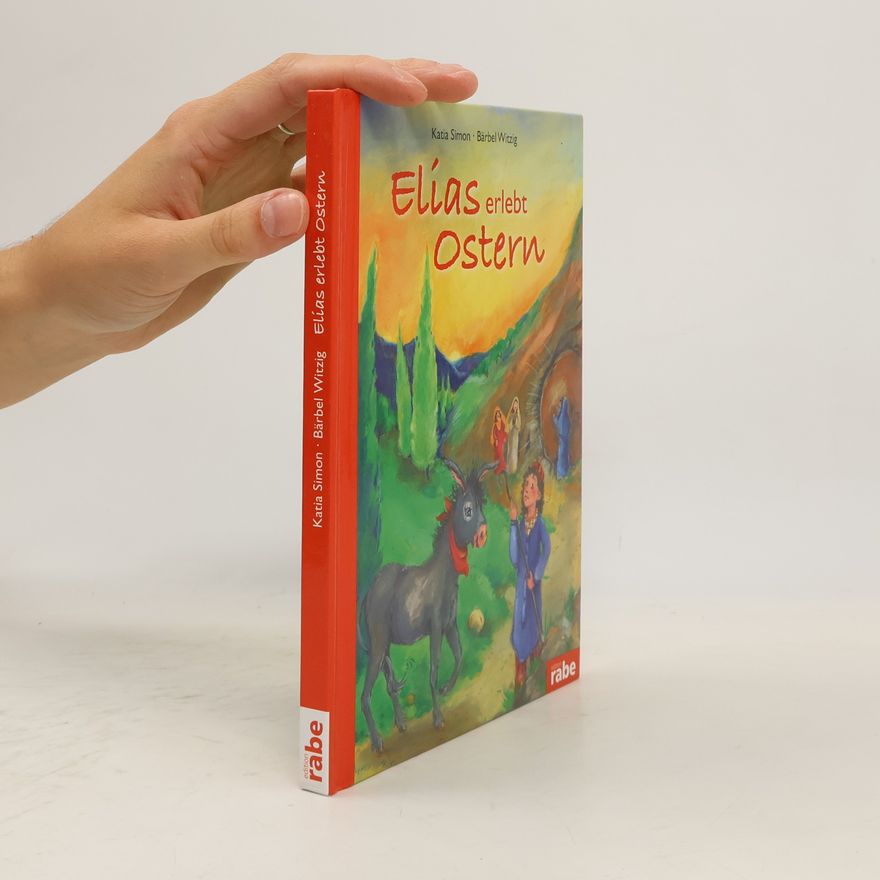 Katia Simon Elias erlebt Ostern