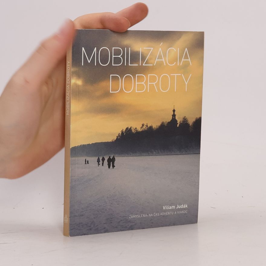 Viliam Judák Mobilizácia dobroty