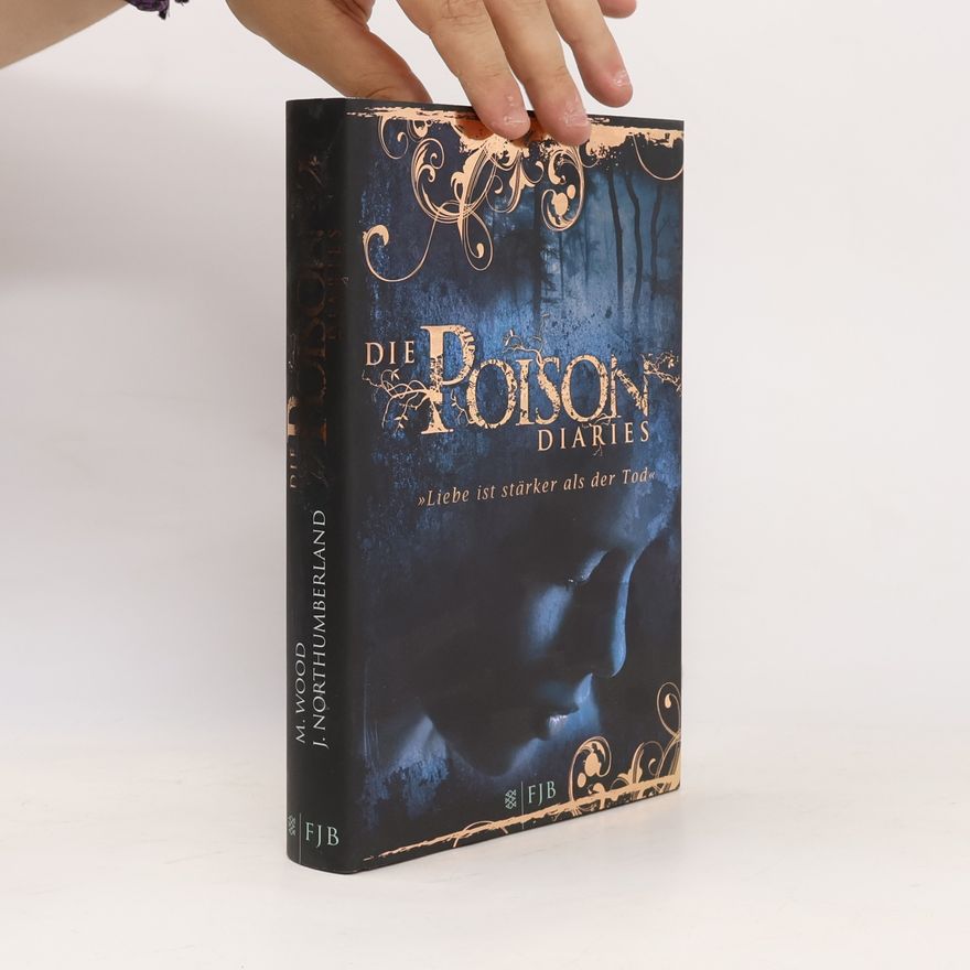 Maryrose Wood Die Poison-Diaries