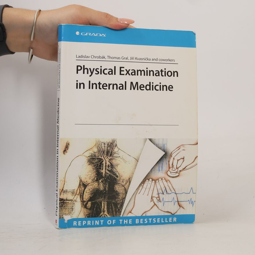 Jiří Kvasnička Physical examination in internal medicine