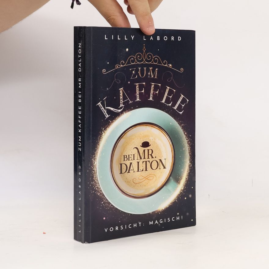 Lilly Labord Zum Kaffee Bei Mr. Dalton