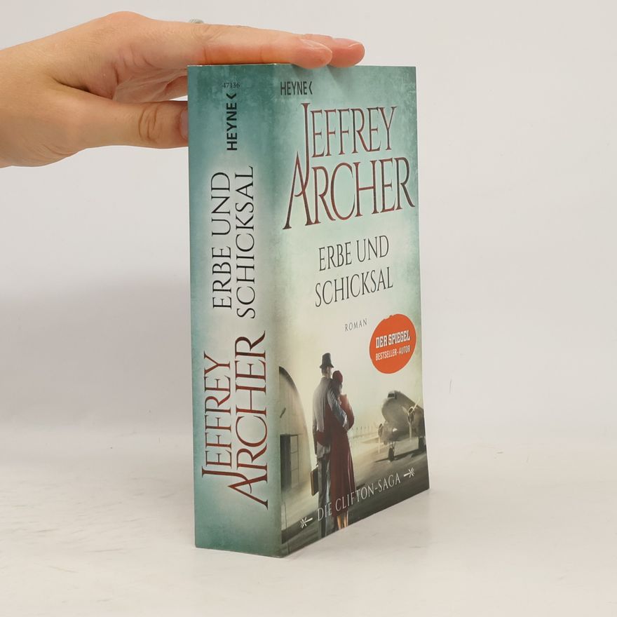 Jeffrey Archer Erbe und Schicksal