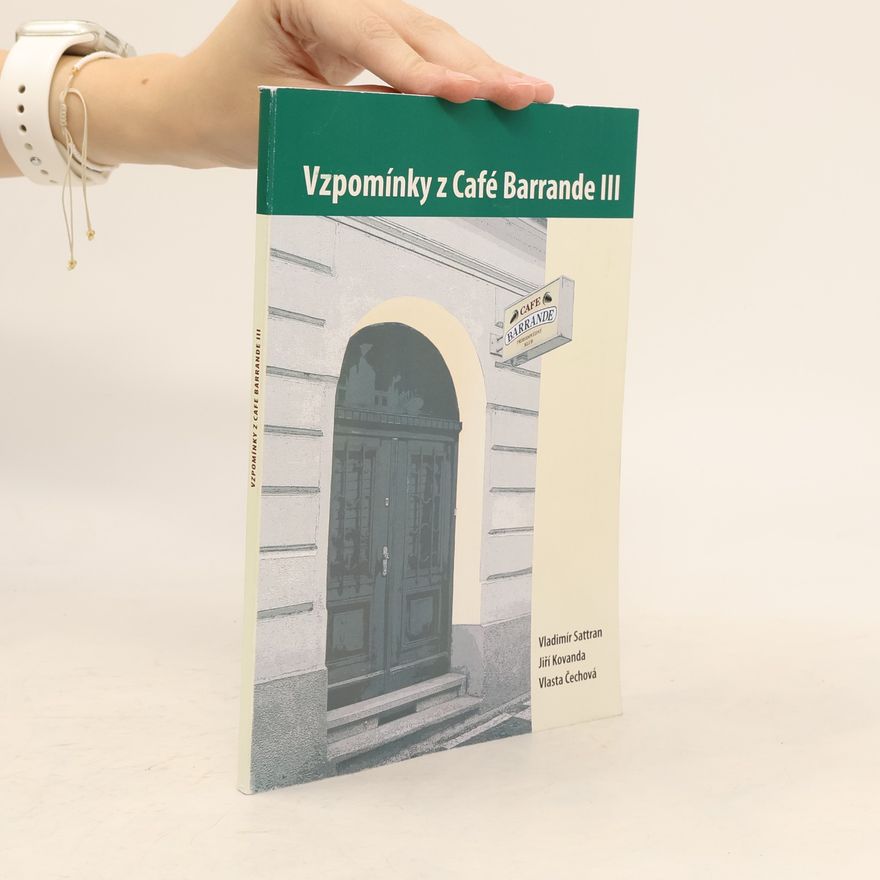 Vlasta Čechová Vzpomínky z Café Barrande III