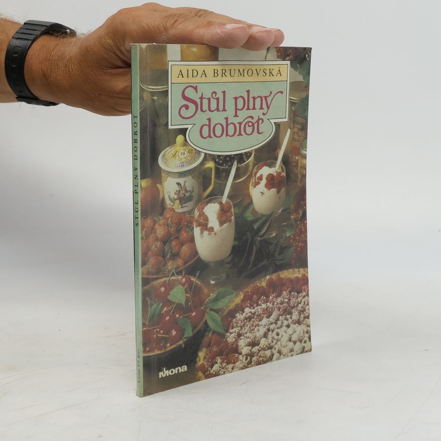 Aida Brumovská Stůl plný dobrot