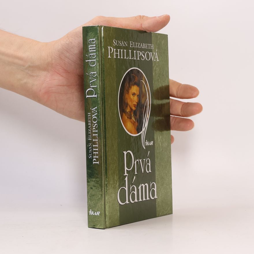 Susan Elizabeth Phillips Prvá dáma