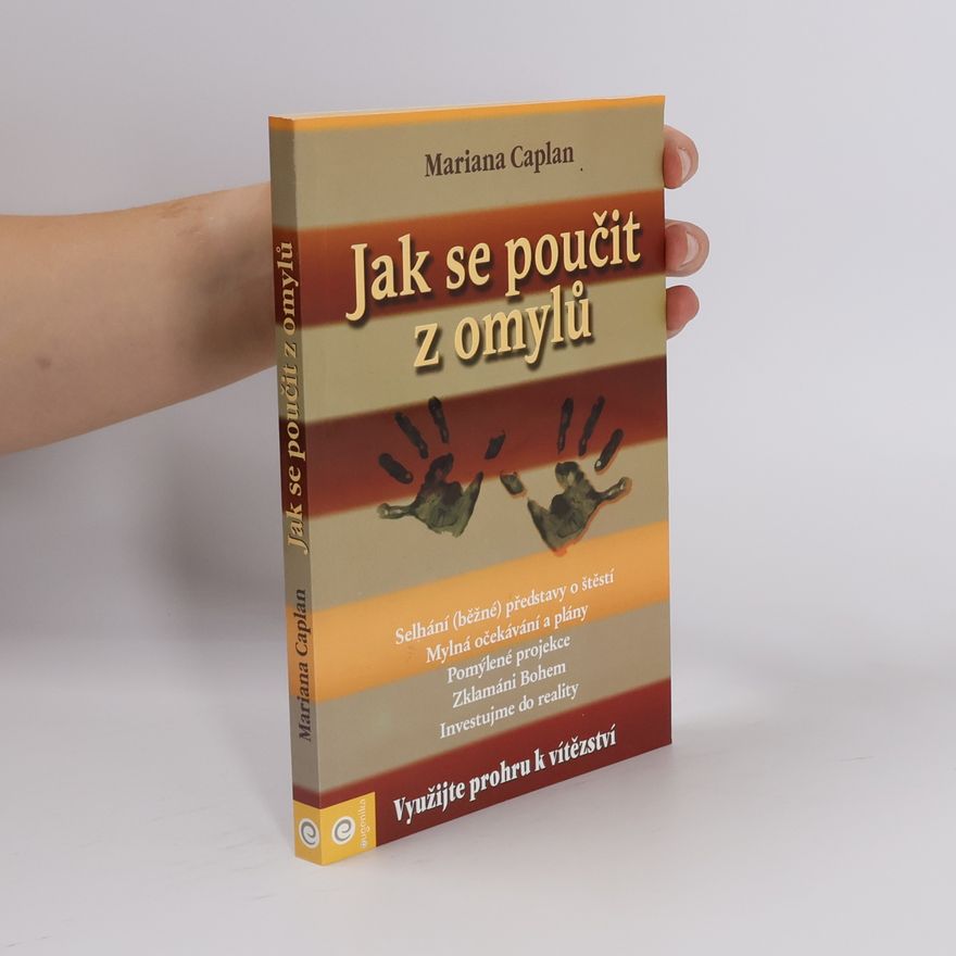 Mariana Caplan Jak se poučit z omylů