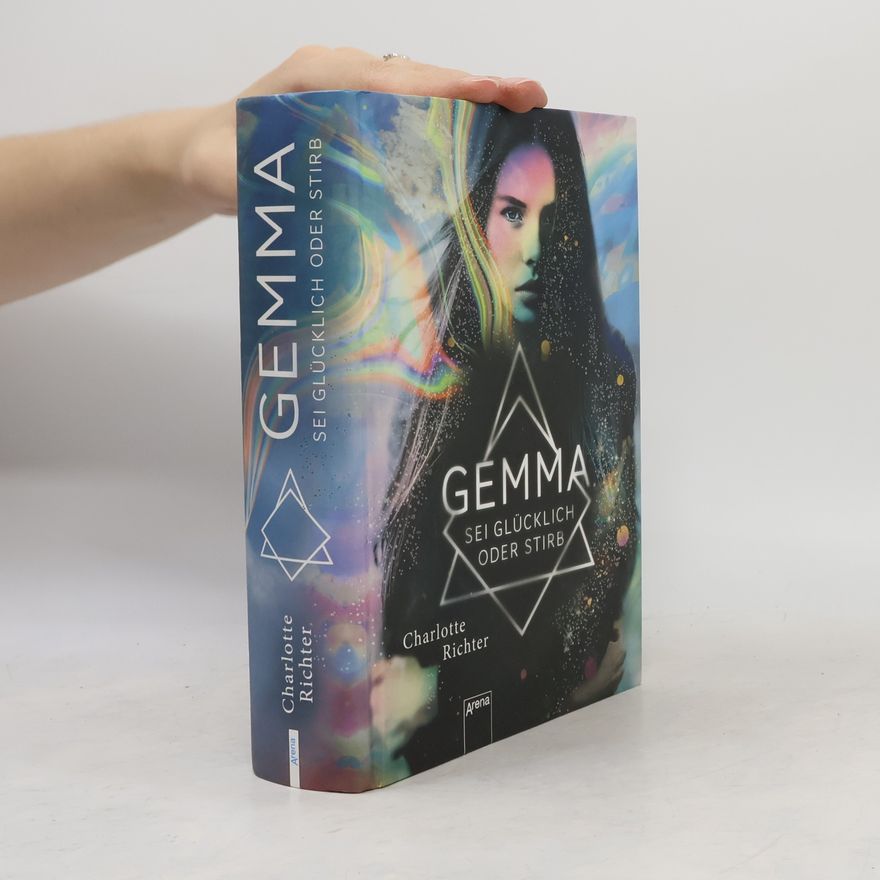 Charlotte Richter Gemma. Sei glücklich oder stirb