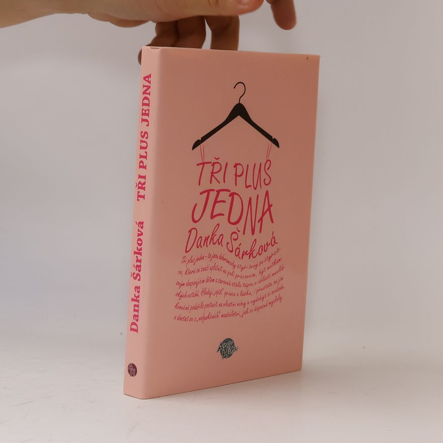 Danka Šárková Tři plus jedna