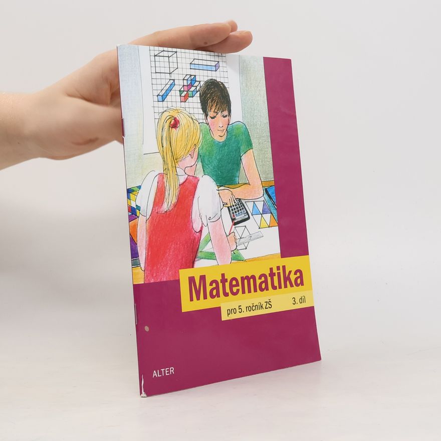 Jaroslava Justová Matematika pro 5. ročník základních škol (3. díl)