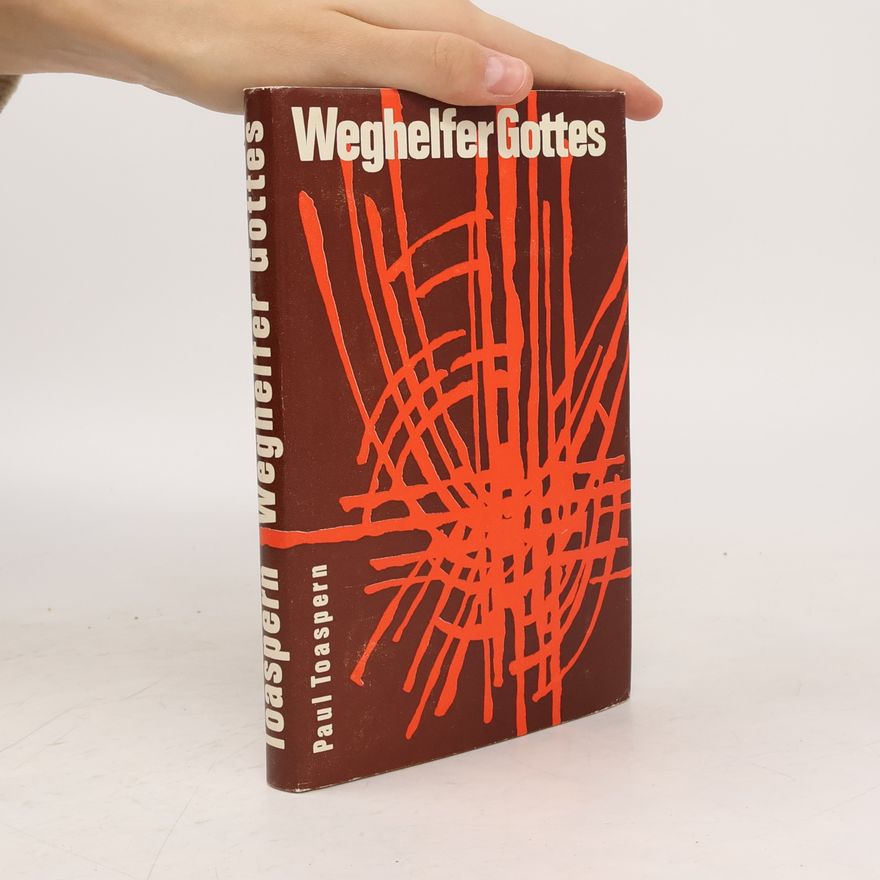 Paul Toaspern Weghelfer Gottes