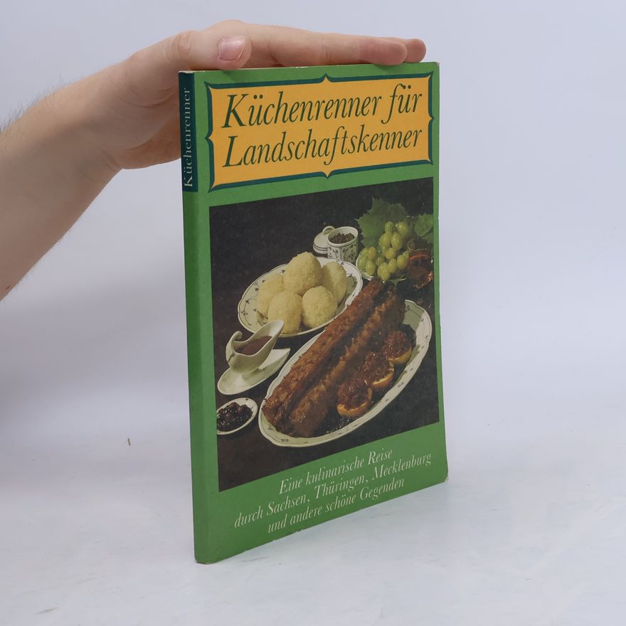 Rainer Crummenerl Küchenrenner für Landschaftskenner