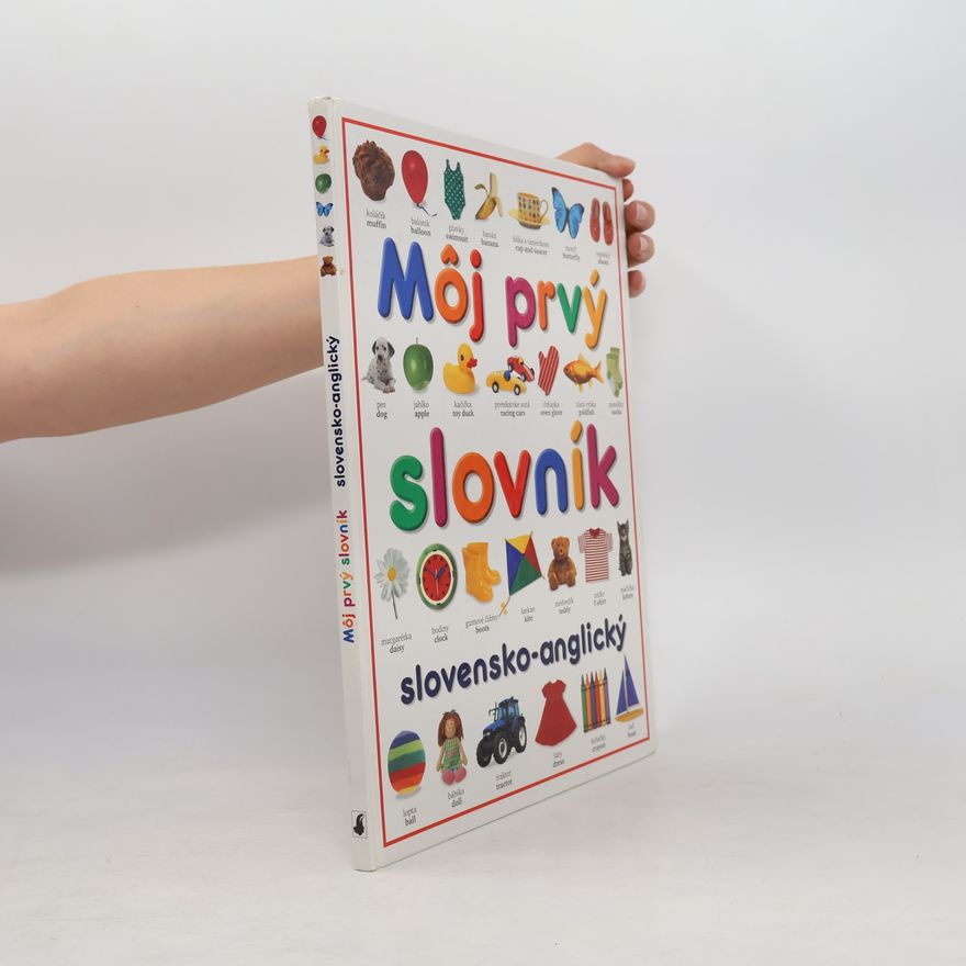 Angela Wilkes Moj prvý slovník slovensko-anglický