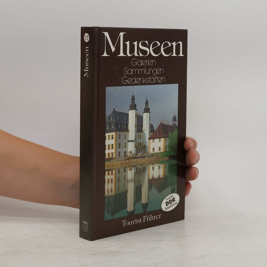 Bernd Wurlitzer Museen : Galerien, Sammlungen, Gedenkstatten