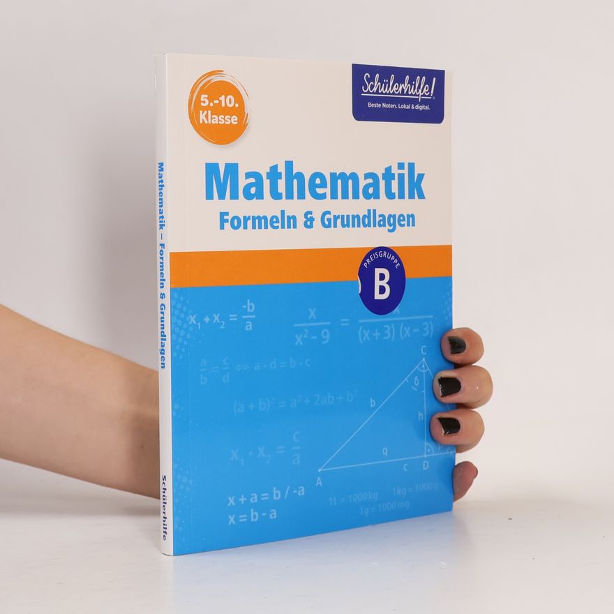 Britta Lambers-Awiszus Mathematik: Formeln und Grundlagen, Klasse 5.-10.