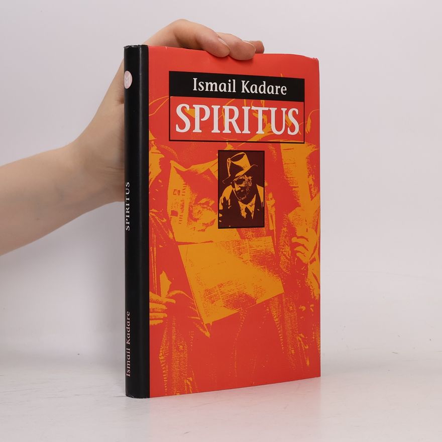 Ismail Kadare Spiritus