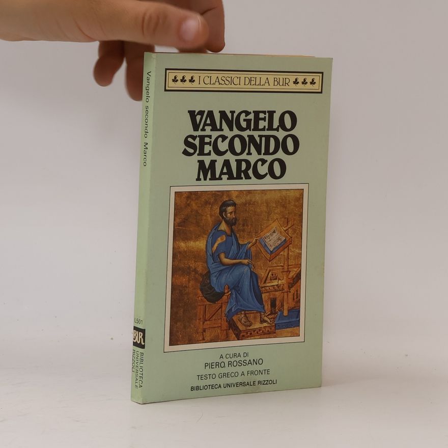 Piero Rossano Vangelo secondo Marco