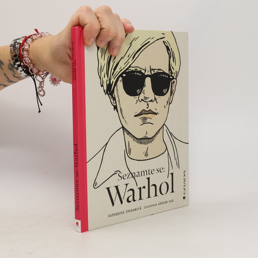 Catherine Ingram Seznamte se: Warhol