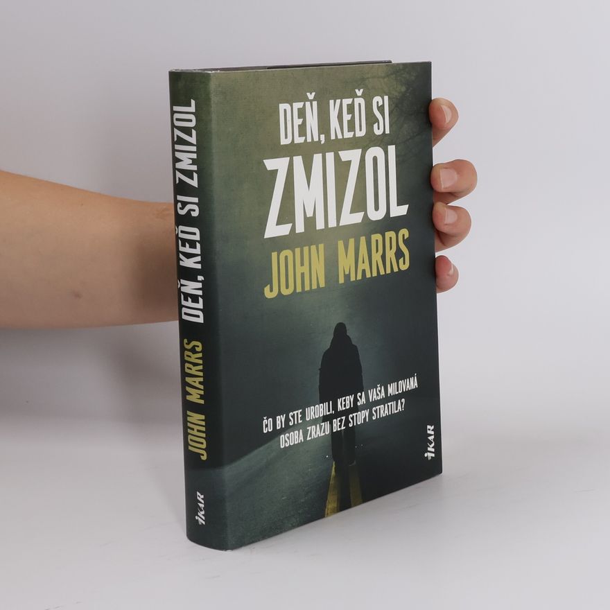John Marrs Deň, keď si zmizol