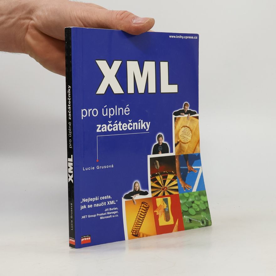 Lucie Grusová XML pro úplné začátečníky