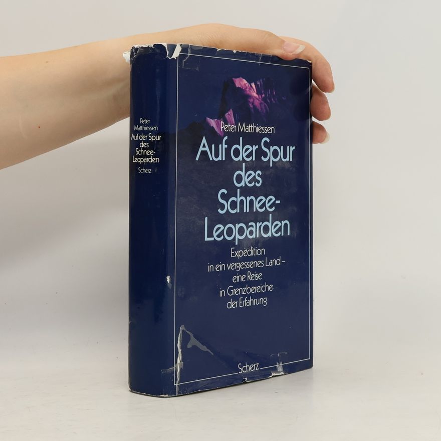 Peter Matthiessen Auf der Spur des Schneeleoparden