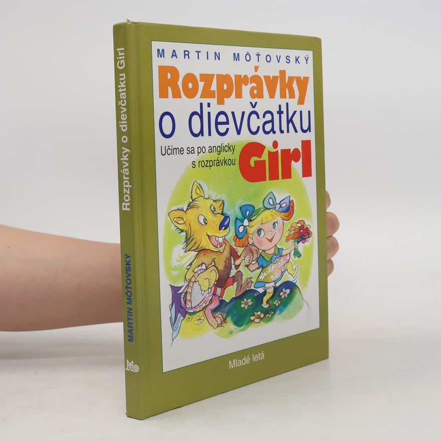 Martin Môťovský Rozprávky o dievčatku Girl