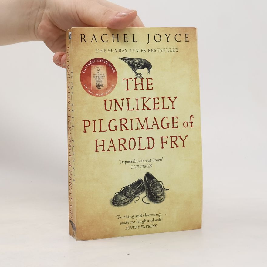 Rachel Joyce The Unlikely Pilgrimage of Harold Fry