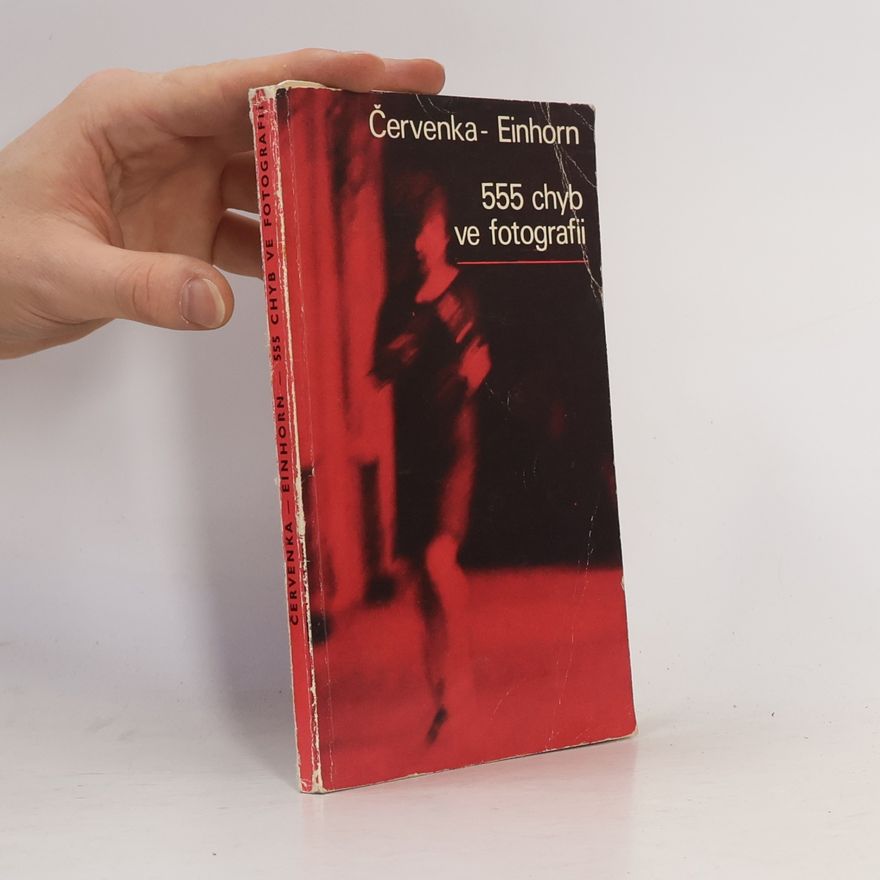 Erich Einhorn 555 chyb ve fotografii