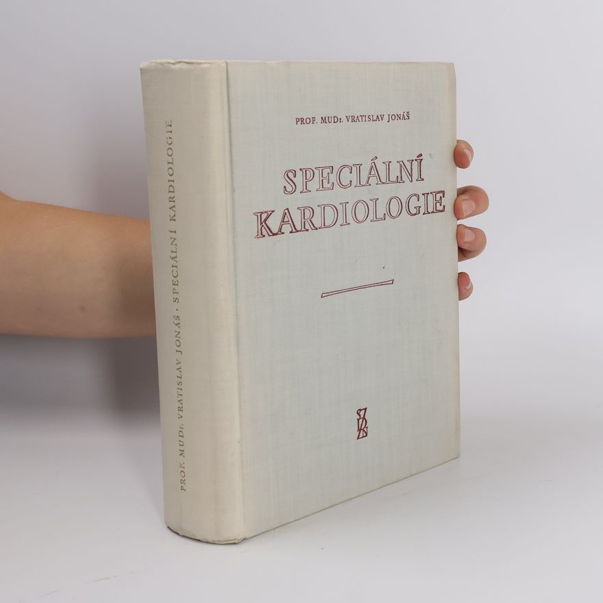 Vratislav Jonáš Speciální kardiologie I.