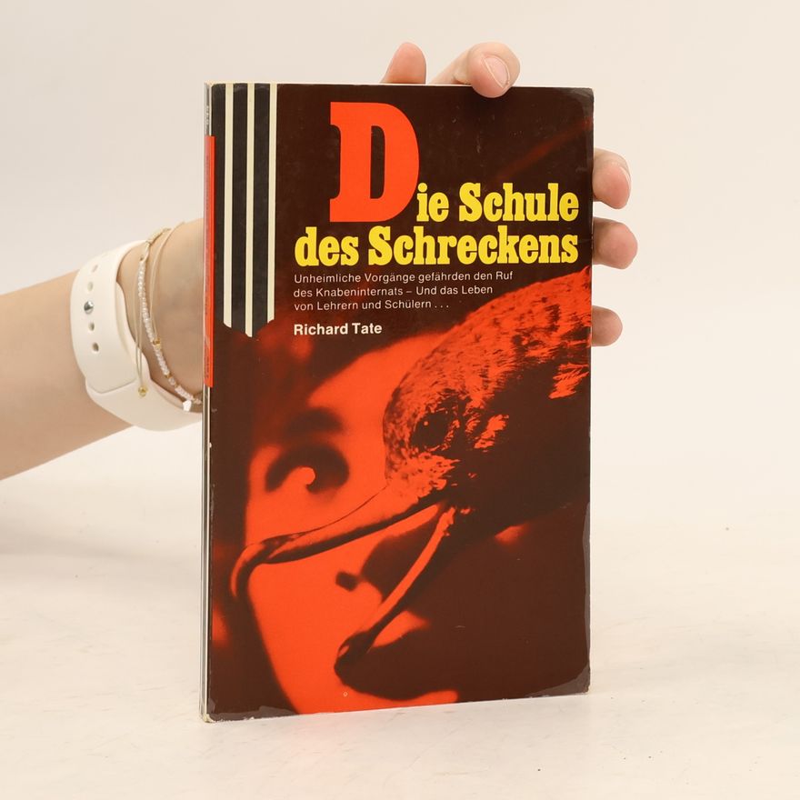 Richard Tate Die Schule des Schreckens