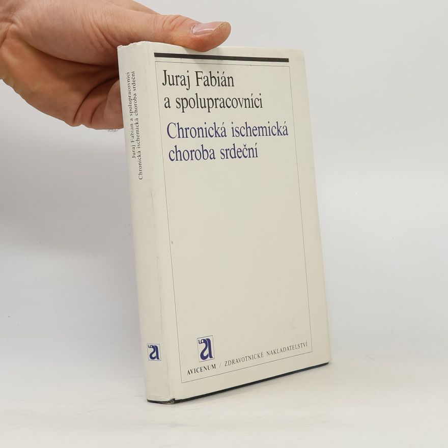 Juraj Fabián Chronická ischemická choroba srdeční