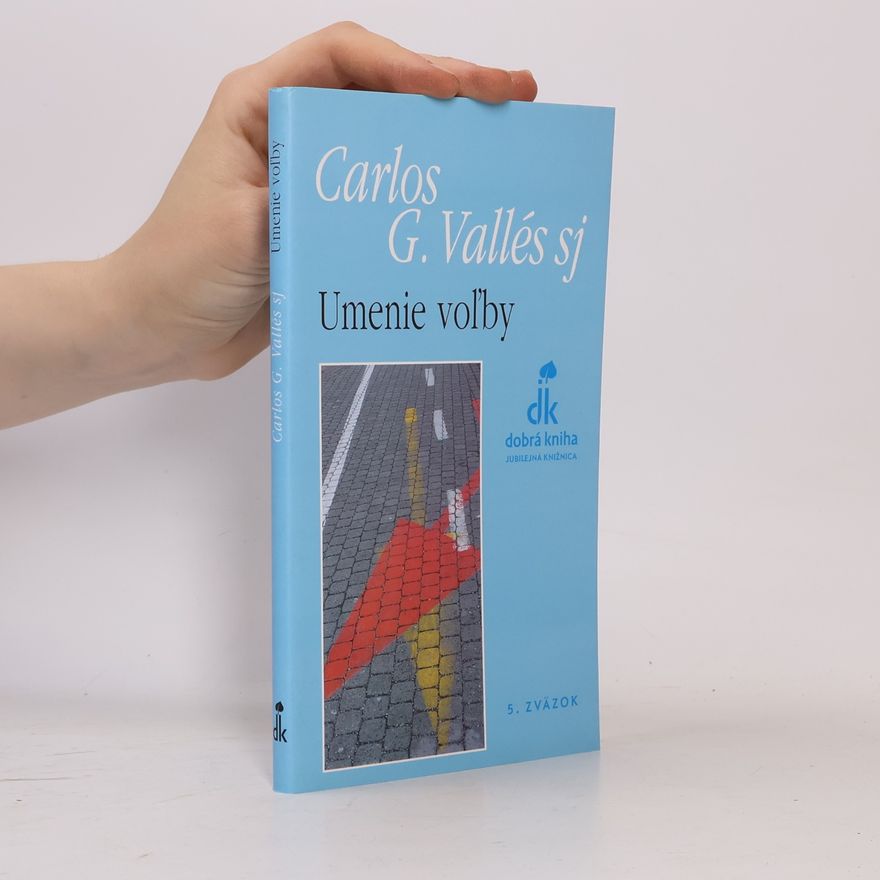 Carlos G. Vallés Umenie vol'by