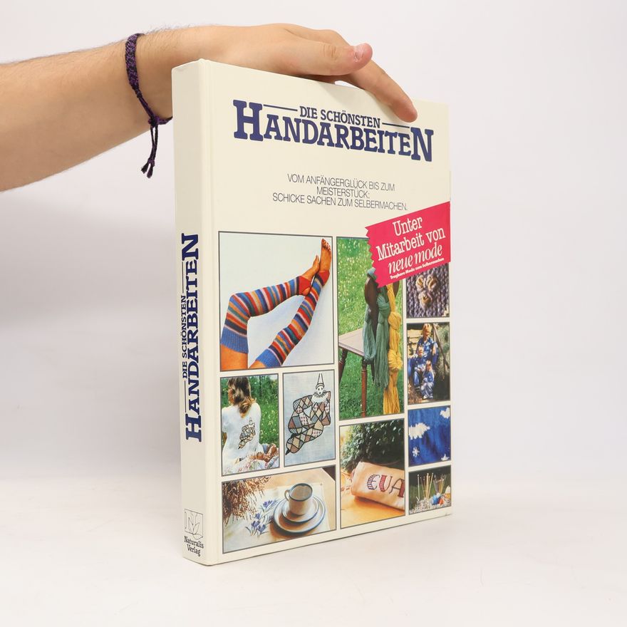 Autorenkollektiv Die Schönsten Handarbeiten