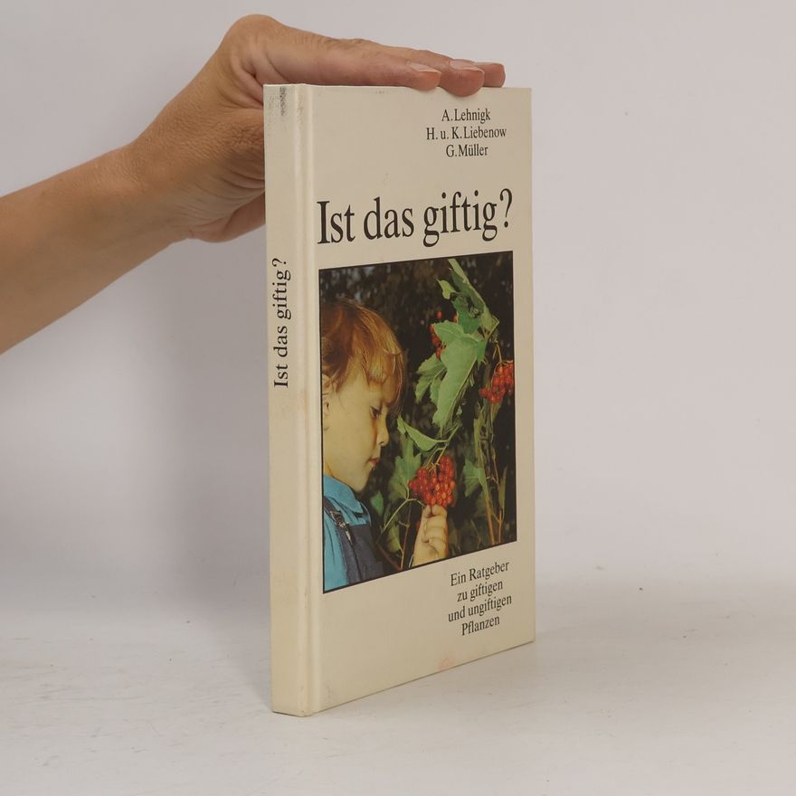 Axel Lehnigk Ist das giftig?