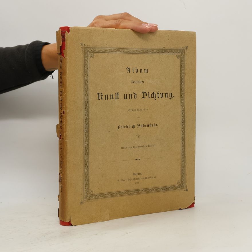 Friedrich von Bodenstedt Album deutscher Kunst und Dichtung