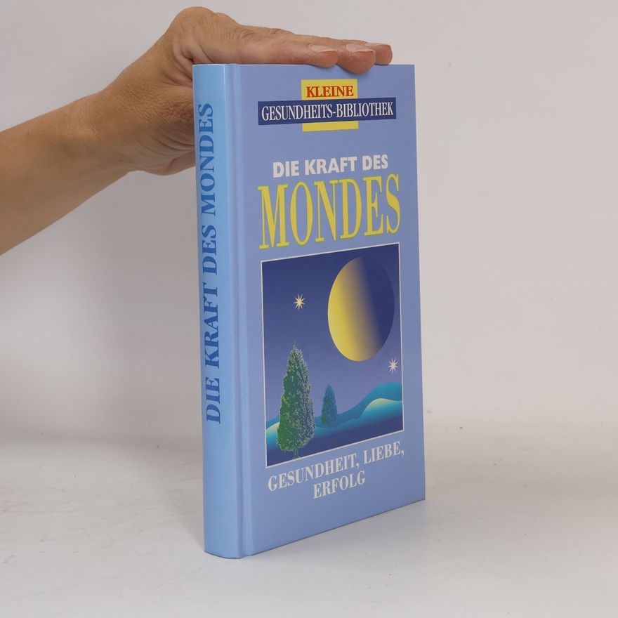 Heide Marie Karin Geiss Die Kraft des Mondes