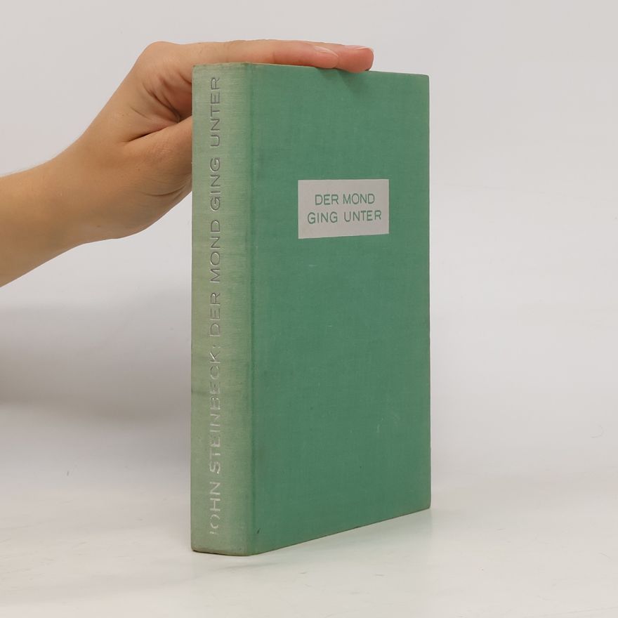 John Steinbeck Der Mond ging unter