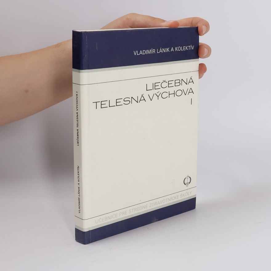 Vladimír Lánik Liečebná telesná výchova I